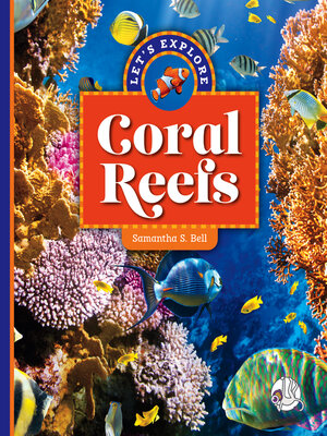 cover image of Let's Explore Coral Reefs